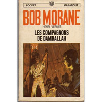 BOB MORANE LES COMPAGNONS DE DAMBALLAH # 28  1970 EXCELLENT ÉTAT