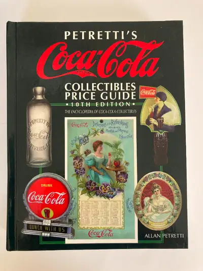 Petretti's Coca-Cola Collectibles Price Guide Thousands of photos and values on the items in this bo...
