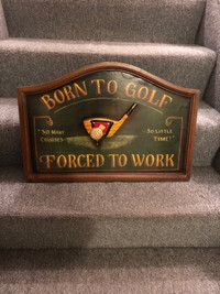 Born to Golf Sign. 