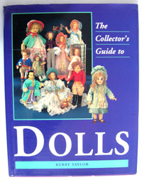 THE COLLECTOR S GUIDE TO DOLLS by Kerry Taylor C.1996