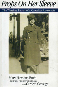 PROPS ON HER SLEEVE CDN Airwoman Wartime Letters  Mary Buch SIGN