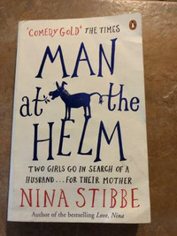 Novel - Man at the Helm $10, paperback, used by Nina Stibbe