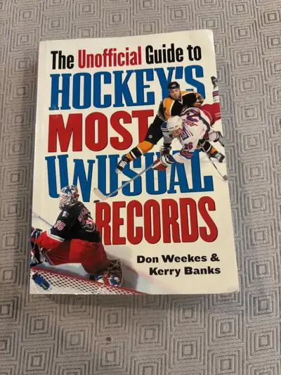 The Unofficial Guide to Hockey’s Most Unusual Records, View more