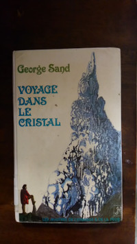 Voyage dans le Cristal de George Sand