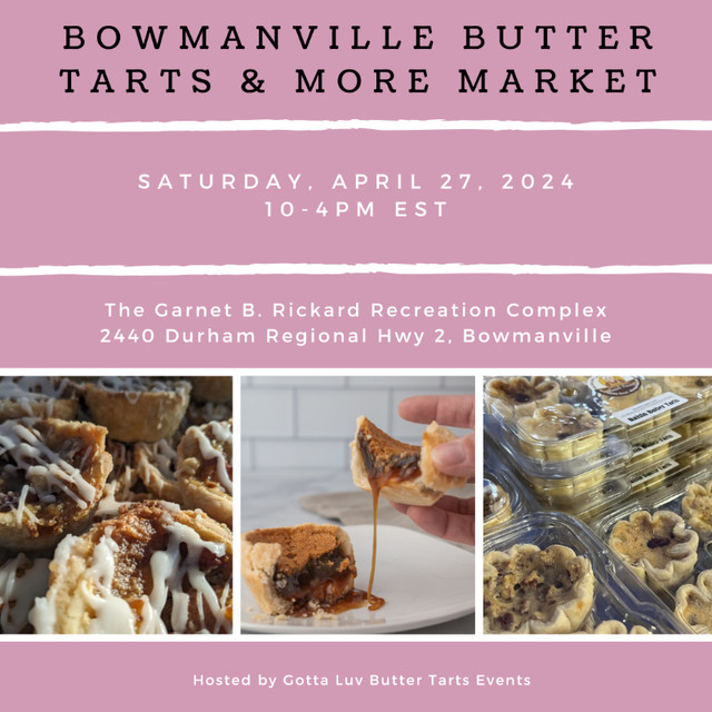 Bowmanville Butter Tarts & More Market in Events in Oshawa / Durham Region