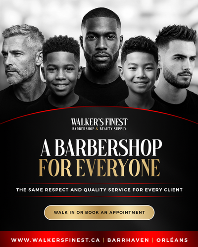 WALKER'S FINEST BARBERSHOP — NOW SERVING BARRHAVEN & ORLÉANS, View more