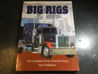 Big Rigs Semi Truck History Mack Peterbilt Kenworth Freightliner