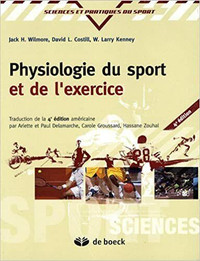 Physiologie du sport et de l'exercice 4e édition de Jack Wilmore