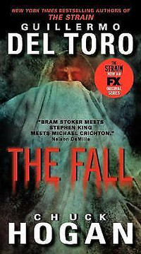 Guillermo Del Toro/Chuck Hogan-The Fall