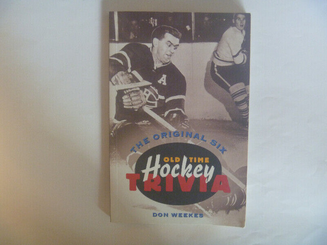 Old Time Hockey Trivia by Don Weekes in Non-fiction in Winnipeg
