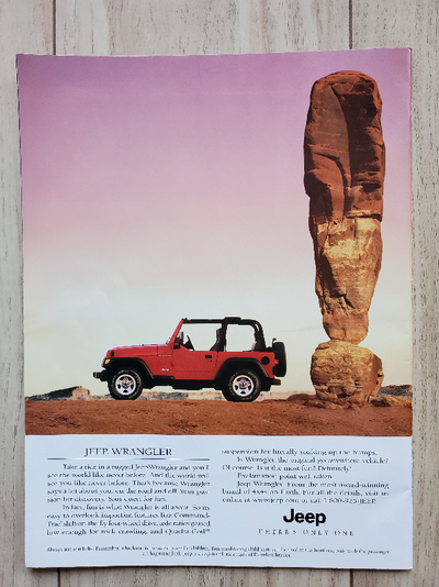 JEEP Wrangler “Jeep There’s Only One” 1990s Magazine Ad, View more