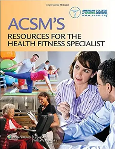 ACSM'S Resources for the Health Fitness Specialist, 1st Edition, View more