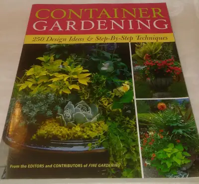Container Gardening 250 Design Ideas & Step-by-Step Techniques Liven up outdoor spaces with the beau...