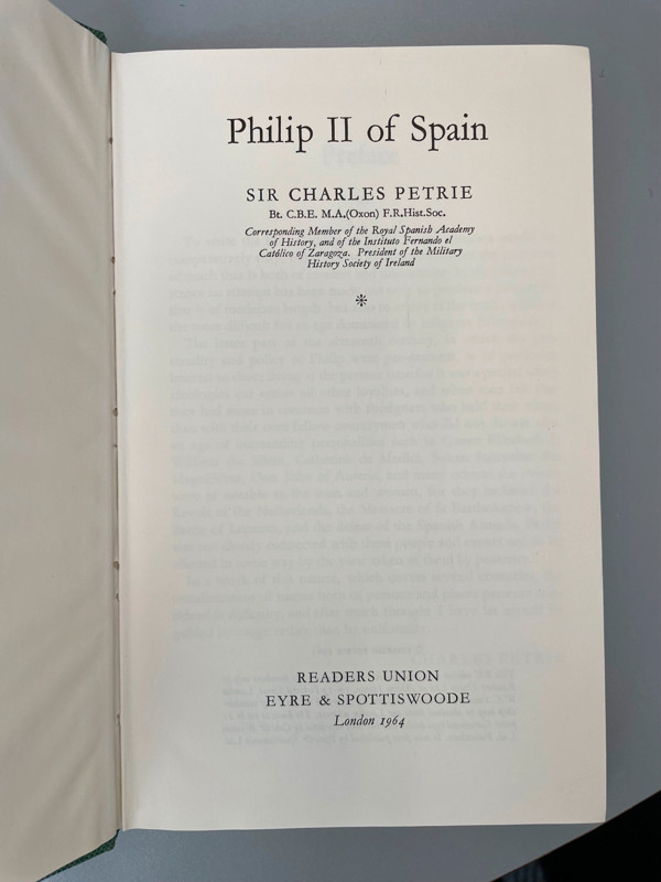 Sir Charles Petrie's 'Philip II of Spain' in Non-fiction in Ottawa - Image 3