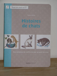 HISTOIRES DE CHATS (+  DE 100 MOTIFS À BRODER AU POINT DE CROIX)