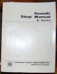 1973 KAWASAKI  Z1 900 SHOP SERVICE MANUAL - RARE '73 AUG. PRINT