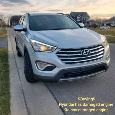 Wanted $ Hyundai and Kia ( with damaged engine ) 