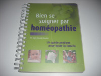 Livre - Bien se soigner par homéopathie  Dr. Jean-Claude Houdret