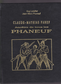 Claude-Mathias Fanef ancêtre de tous les PHANEUF