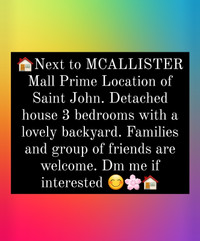 Mcallister Mall- 3 bedroom house for rent in Saint John, NB.