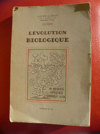 L'ÉVOLUTION BIOLOGIQUE ( LUCIEN CUÉNOT-A. TÉTRY ) VINTAGE 1951