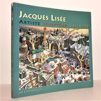 Jacques Lisée, artiste, sculpteur et peintre - (dédicacé), View more
