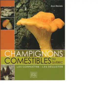 Champignons comestibles du Québec, View more