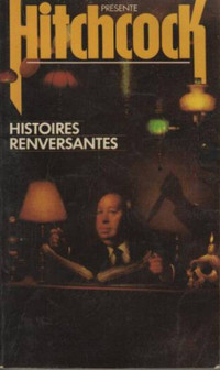 ALFRED HITCHCOCK HISTOIRES RENVERSANTES EXCELLENT ÉTAT