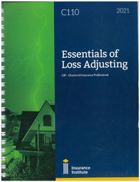 C110 2021 Essentials of Loss Adjusting by Chartered Insurance