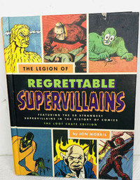 Legion of Regrettable Supervillains-Hardcover