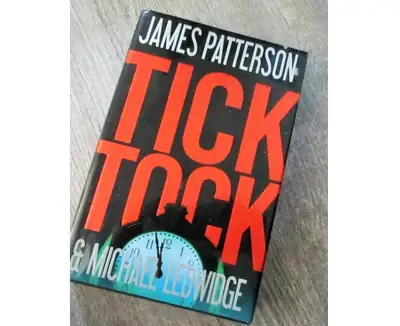 …TICK TOCK….James PATTERSON & Michael LEDWIDGE, View more