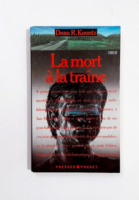 Roman - Dean Koontz - LA MORT À LA TRAÎNE - Livre de poche