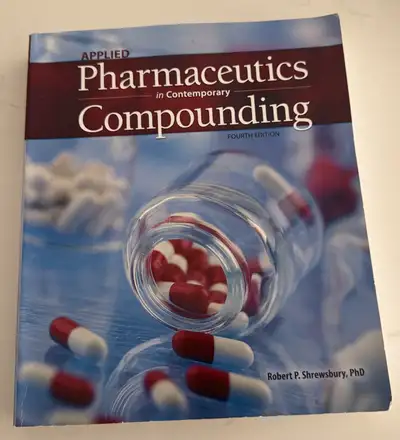 This is a copy of Applied Pharmaceutics in Contemporary Compounding, Fourth Edition. It contains val...