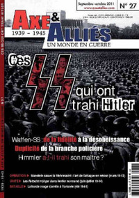 AXE & ALLIÉS CES SS QUI ONT TRAHI HITLER # 27 ÉTAT NEUF TAXE INC