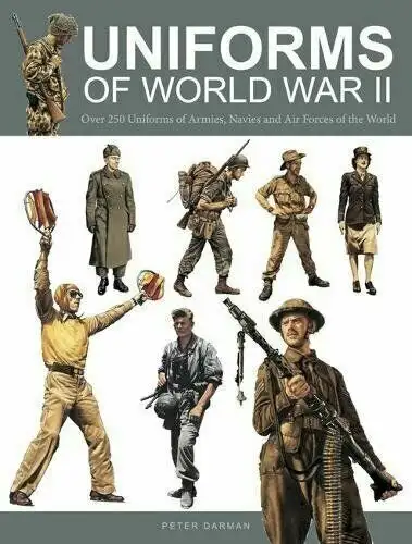 By Peter Darman. With colour illustrations, covers over 250 uniforms of Armies, Navies and Air Force...