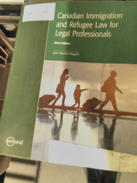 Canadian Immigration and Refugee Law for Legal Professionals