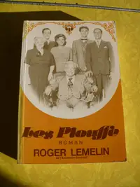 LES PLOUFFE ( ROMAN ROGER LEMELIN VINTAGE 1980 )