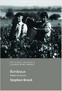 Bordeaux ~ Medoc & Graves ~ Stephen Brook ~ New!