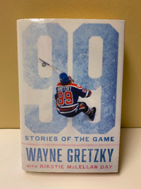 99: Stories Of The Game by Wayne Gretzky, Hardcover