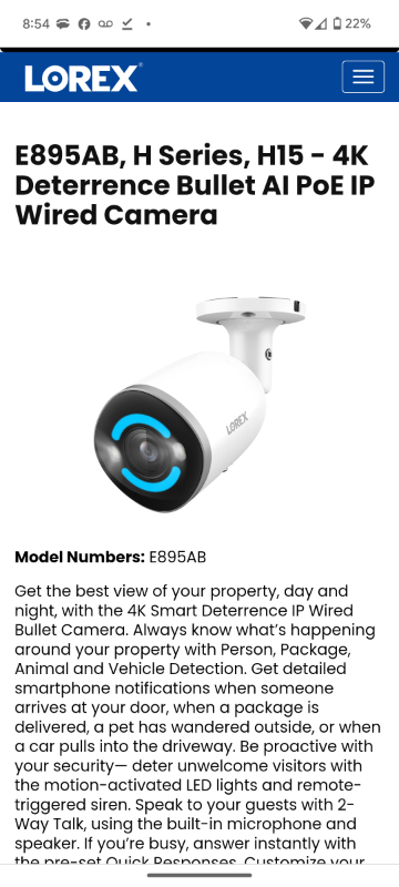 Lorex bullet camera model e895 4K resolution 8. Megapixel Poe camera with various LED lights alarm....