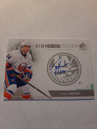 Thomas Hickey 2013-14 SP Authentic - Sign of the Times #SOT-HI