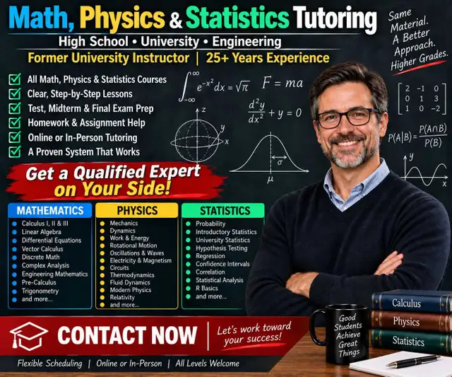 Math, Physics, Statistics Tutor with 25+ Years of Experience