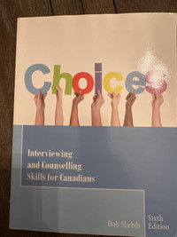 Choices Interviewing and Counselling Skills for Canadians