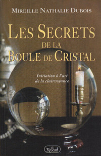 Les secrets de la boule de cristal