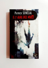 Roman - Patrick Senécal - Il y aura des morts - Grand format