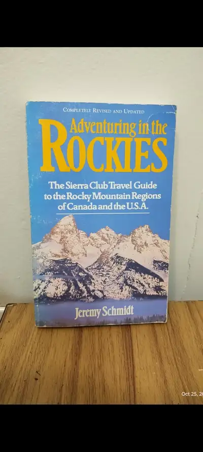 Adventuring in the Rockies-The Sierra Club Travel Guide, View more