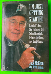 ”I’m Just Getting Started” by Jack McKeon Hardcover baseball bio