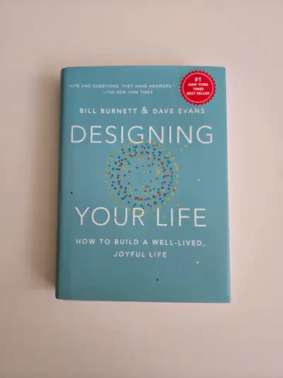 Designing Your Life by Bill Burnett and Dave Evans, View more