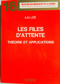 Les files d'attente Théorie et applications A. Lee