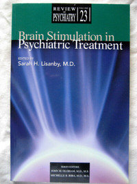 BRAND NEW BOOK - Brain Stimulation in Psychiatric Treatment